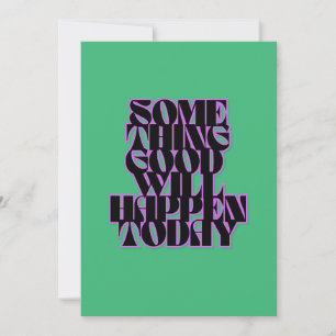 Good Things, Inspirational, Manifestation, Green Holiday Card