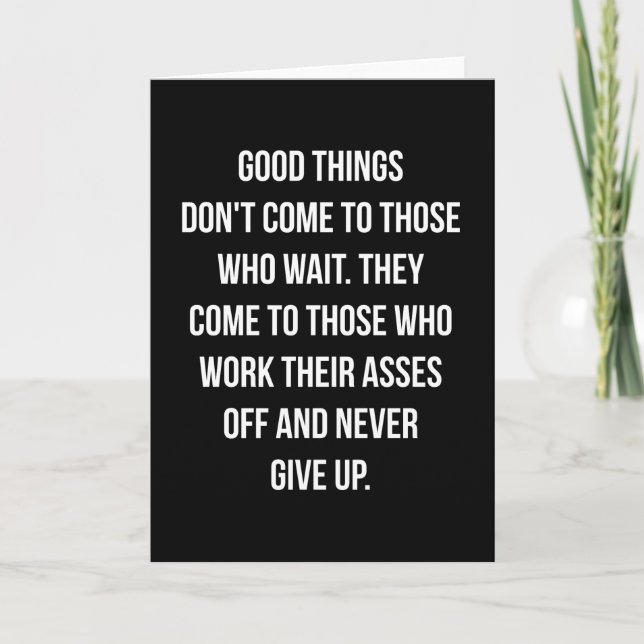 Good Things, Never Give Up - Workout Inspirational Card (Front)