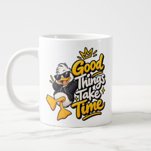 Good Things Take Time Funny Cool Duck T-Shirt Desi Large Coffee Mug