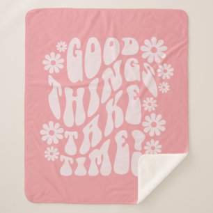 Good Things Take Time Retro Flowers Sherpa Blanket