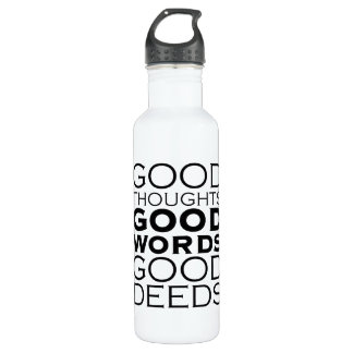 Good Thoughts, Good Words, Good Deeds 710 Ml Water Bottle