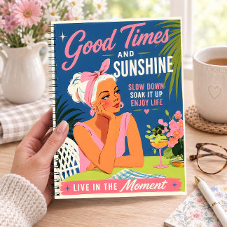 Good Times and Sunshine Summer Vibes Notebook
