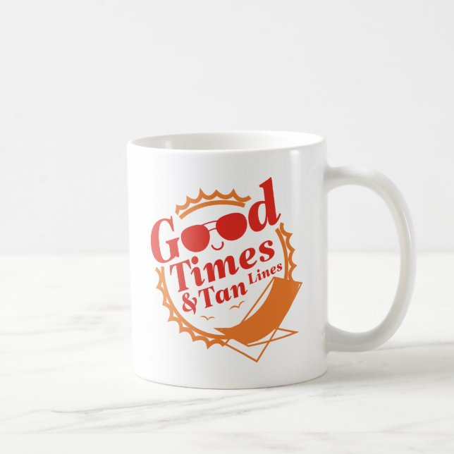 Good Times And Tan Lines Coffee Mug (Right)