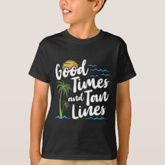 Good times and tan lines palm tree sun family T-Shirt