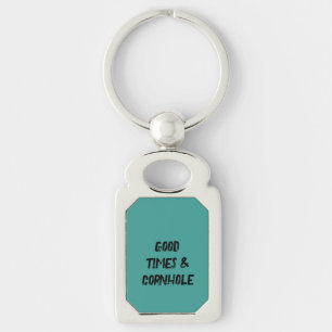 Good Times & Cornhole 🌽 Key Ring