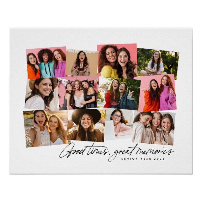 Good times great memories fun 12 photo collage poster (Front)