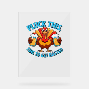 Good Times Happy Thamksgiving Classic T-Shirt Acrylic Sign