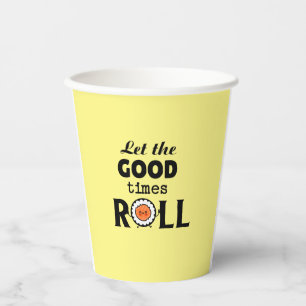 Good times roll kawaii sushi paper cups