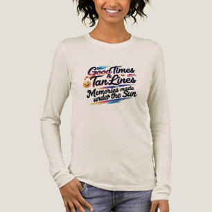 Good Times & Tan Lines, Memories Made Under  Tri-Blend Shirt