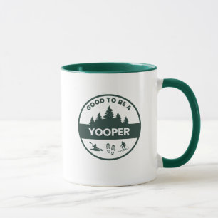 Good To Be A Yooper Coffee Mug