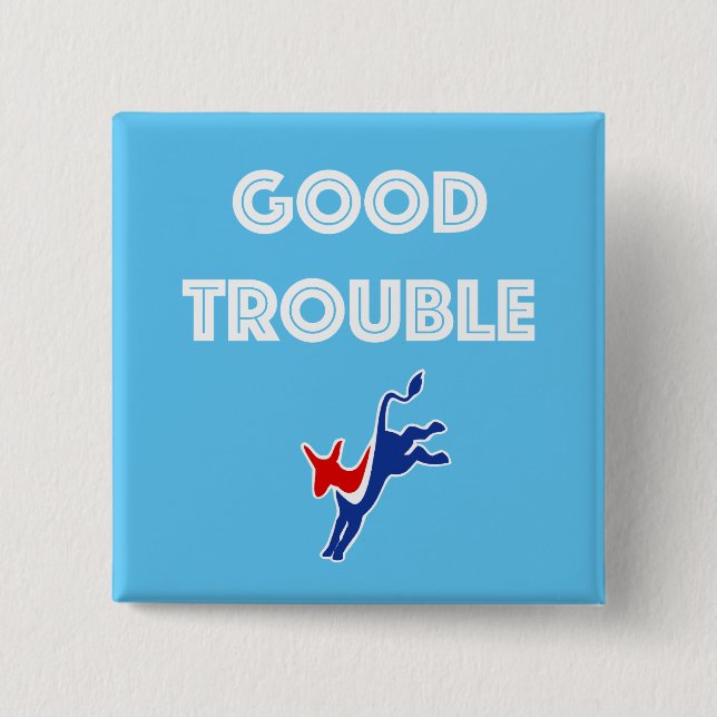 Good Trouble Donkey Square Button (Front)