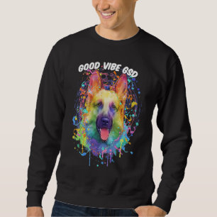 Good Vibe GSD German Shepherd Motivational Quote S Sweatshirt