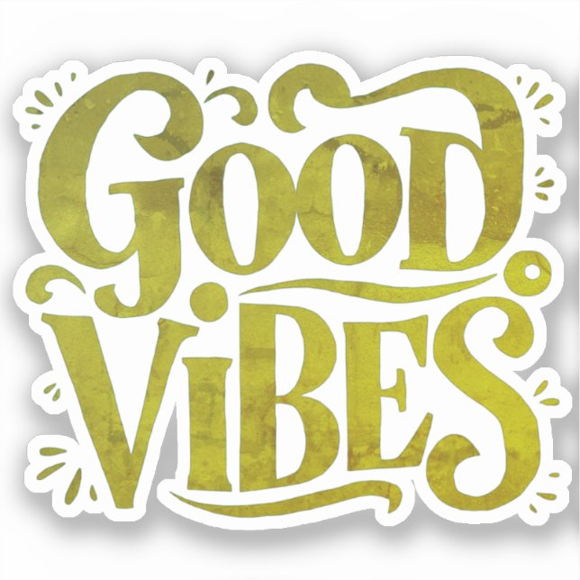 Good Vibes (Front)