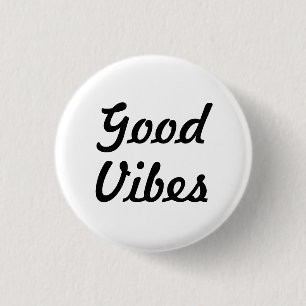 Good Vibes 3 Cm Round Badge