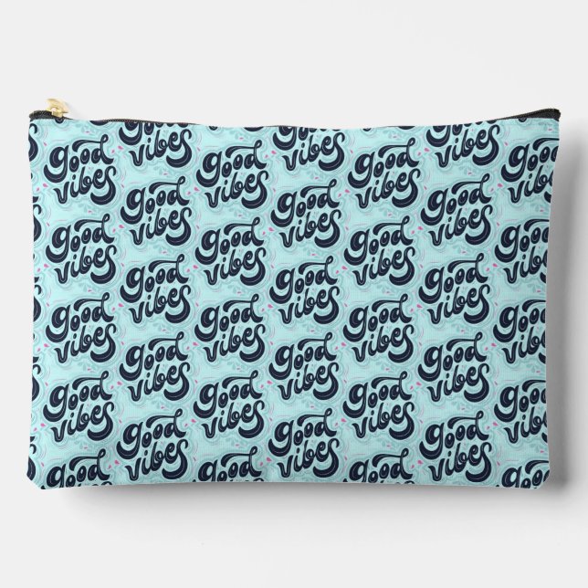 Good Vibes Accessory Pouch (Front)