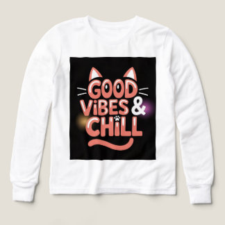 Good Vibes and Chill Art Design T-Shirt –