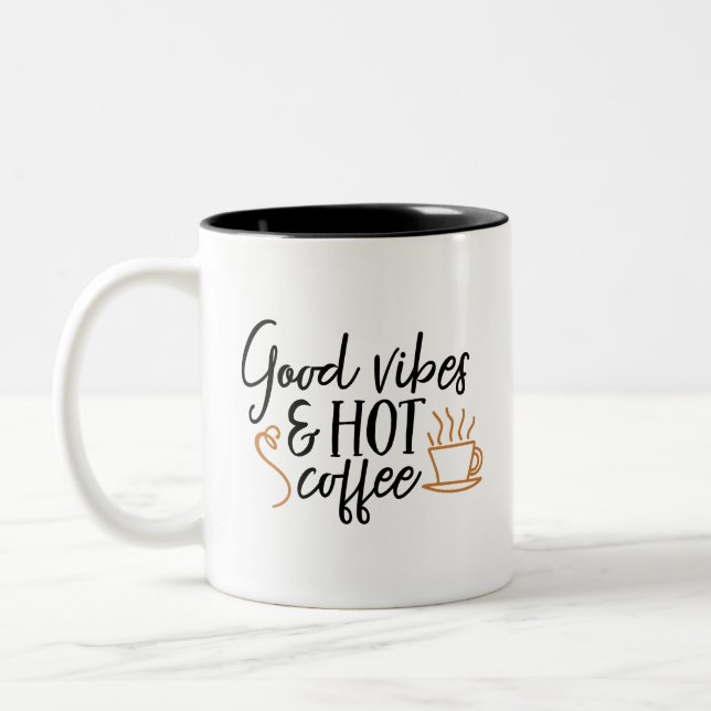 Good Vibes and Coffee Quote Mug (Left)