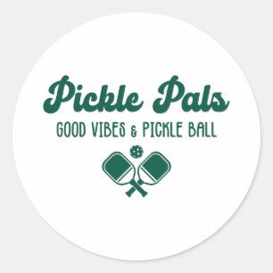 Good vibes and pickle ball pals funny sporty classic round sticker