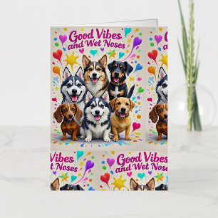 Good Vibes and Wet Noses Playful doodles Foil Greeting Card