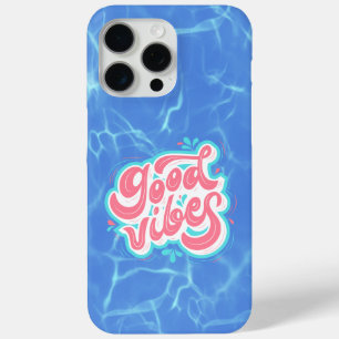 Good Vibes Beach/pool iPhone 15 Pro Max Case