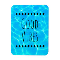 Good Vibes Clear Blue Pool Water Photo