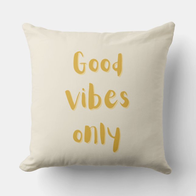 good vibes  cushion (Front)