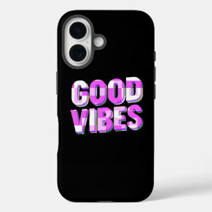 GOOD VIBES – Custom  iPhone 16 Case