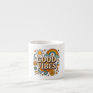 Good Vibes Espresso Cup
