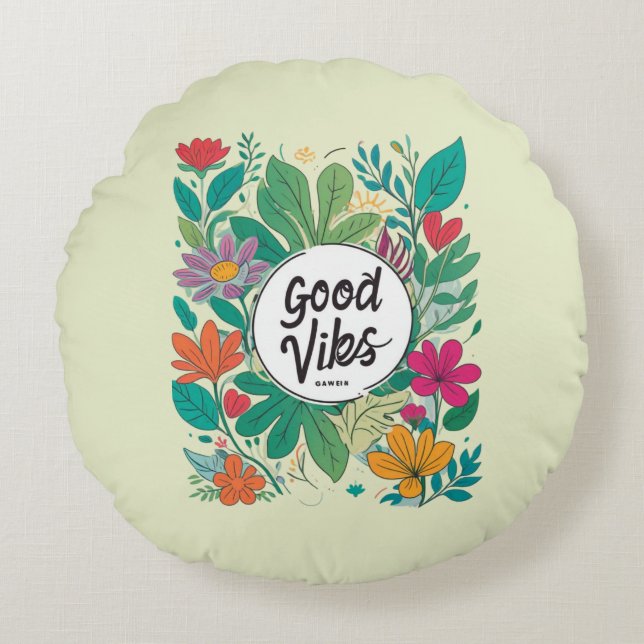 Good Vibes Floral Design In Bright Colours Round Cushion (Front)