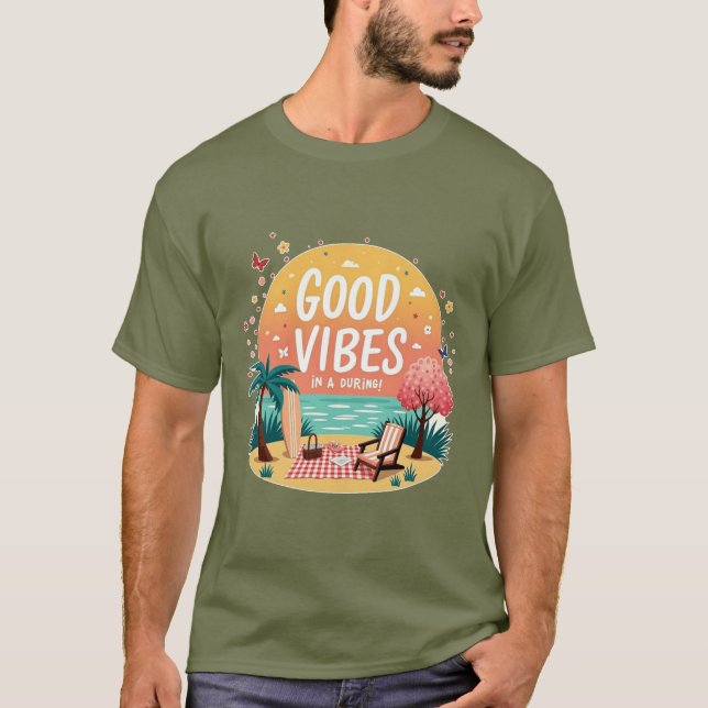 Good Vibes Getaway T-Shirt (Front)