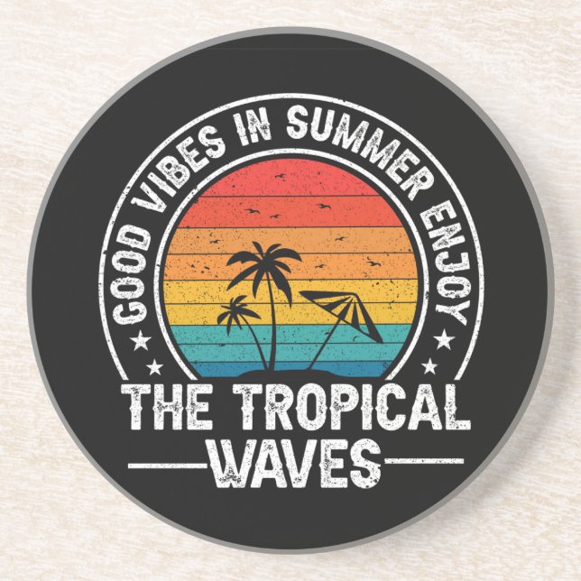 Good Vibes in Summer Enjoy The Tropical-66775 Coaster (Front)