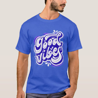 Good Vibes Men's T-Shirts