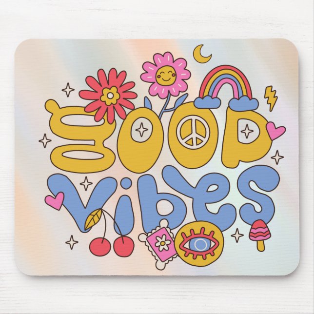 Good Vibes Mouse Pad (Front)