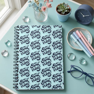 Good Vibes Notebook