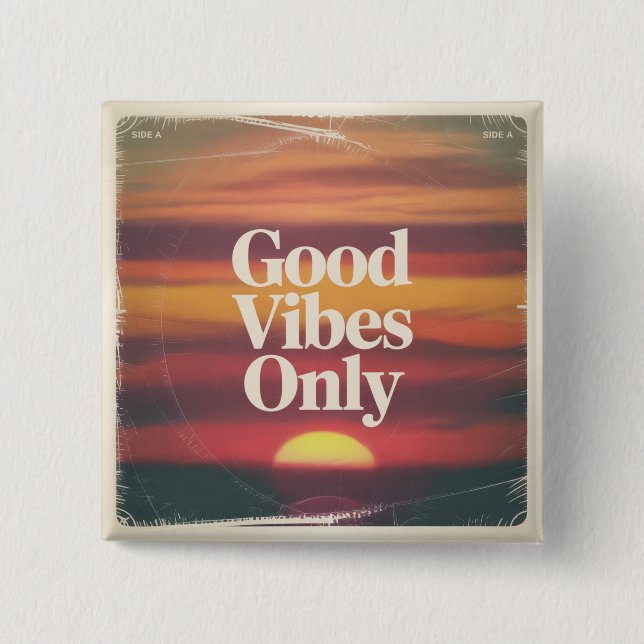 Good Vibes Only 15 Cm Square Badge (Front)