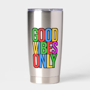 Good Vibes Only-45365 Insulated Tumbler