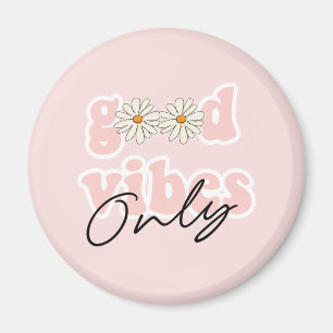 Good Vibes Only 70's Hippie Slogan Magnet