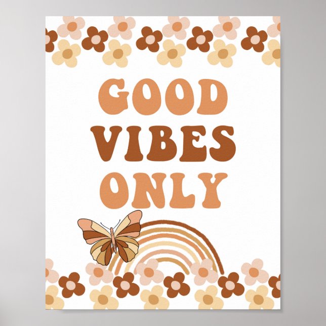 Good Vibes Only 70's Retro Groovy Party Sign (Front)
