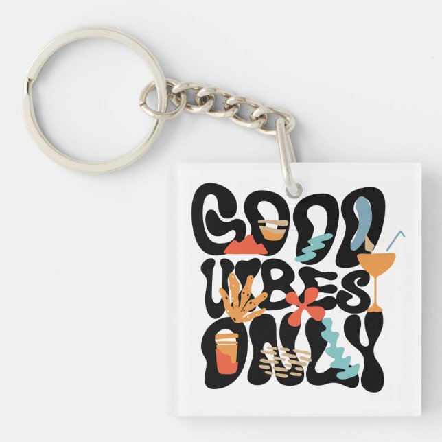  Good Vibes Only Abstract Tropical Cocktail Key Ring (Front)