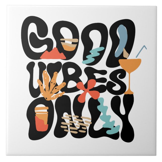  Good Vibes Only Abstract Tropical Cocktail Tile (Front)