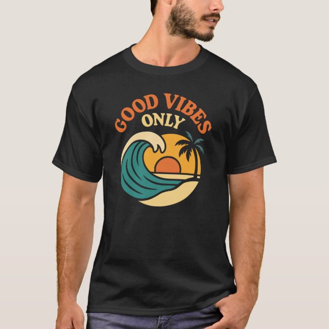 Good Vibes Only Beach Sunset Wave Palm Tee  (Front)