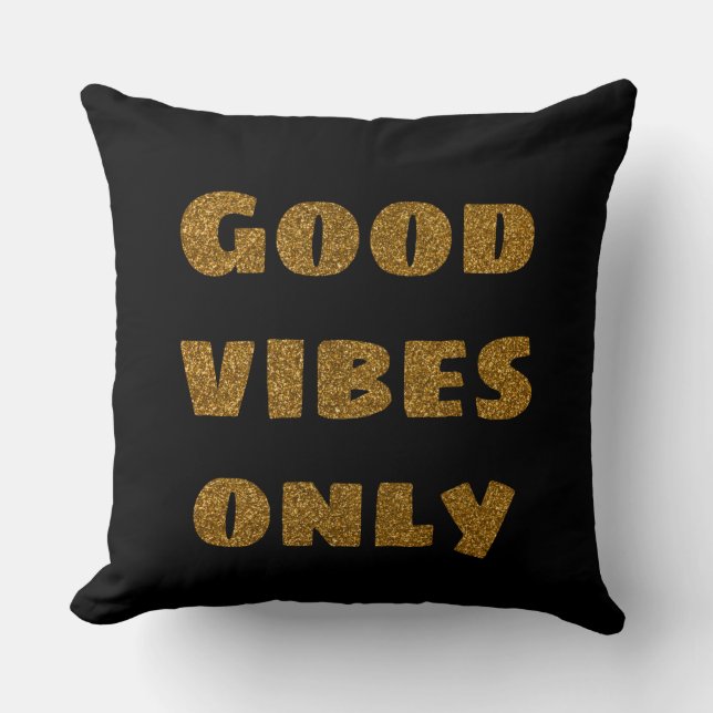 Good Vibes Only | Black and Golden Glitter  Cushion (Front)