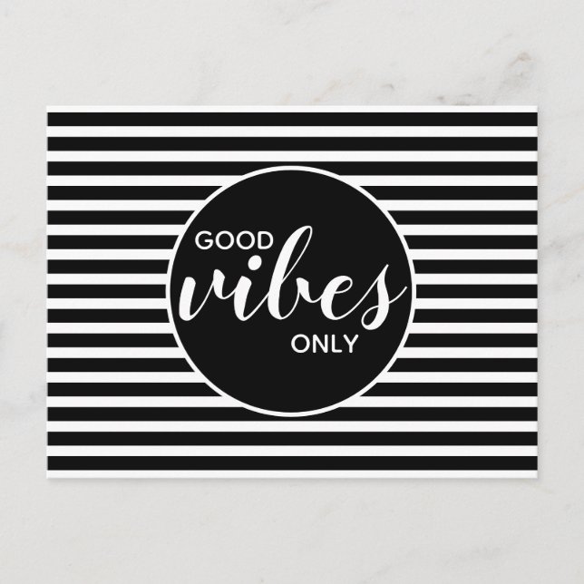 Good Vibes Only Black & White Typography Quote Postcard (Front)