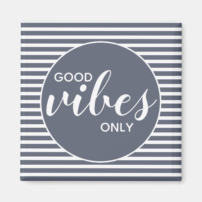 Good Vibes Only Blue & White Typography Quote Magnet (Front)