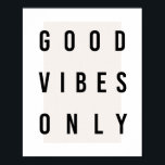 Good Vibes Only Box  Poster<br><div class="desc">Good Vibes Only Box</div>