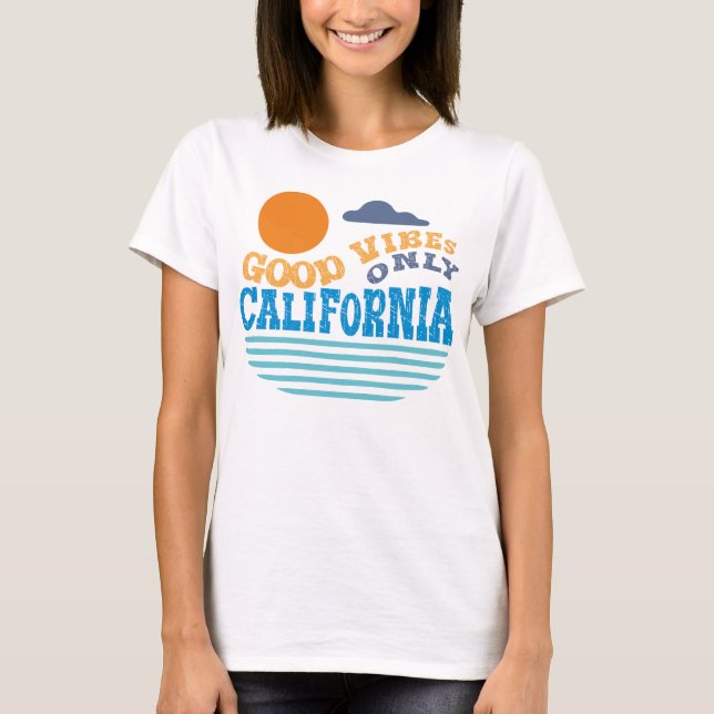 Good Vibes Only California Retro T-Shirt  (Front)