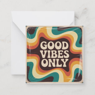 Good Vibes Only Card