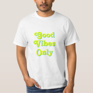 Good Vibes Only chartreuse green light blue white T-Shirt