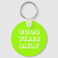 Good Vibes Only, chartreuse green white Keychain