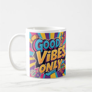 Good vibes only classic mug
